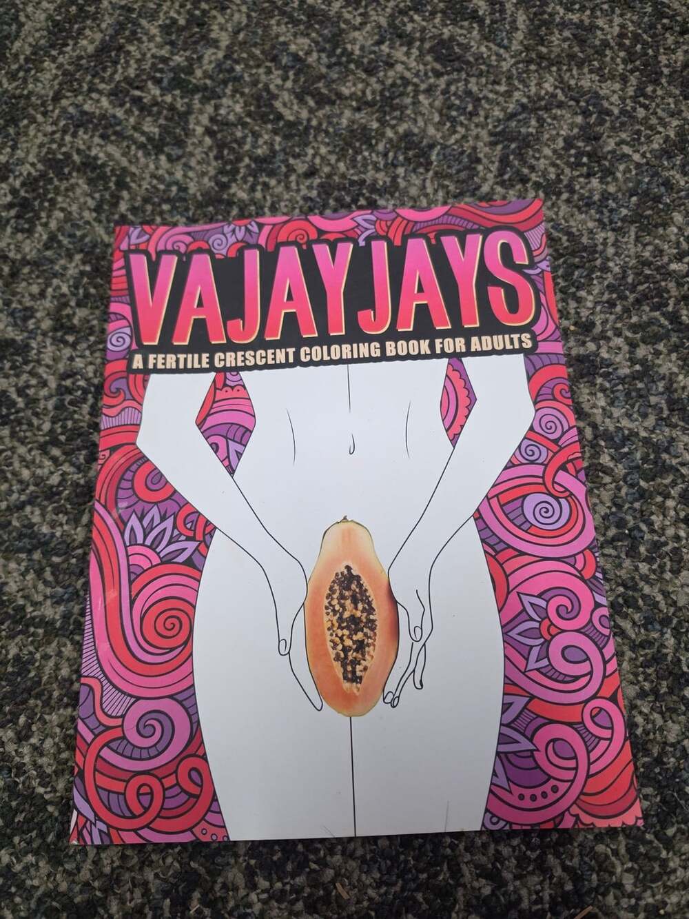Vajayjays: A Fertile Crescent Coloring Book for Adults by Honey Badger Coloring